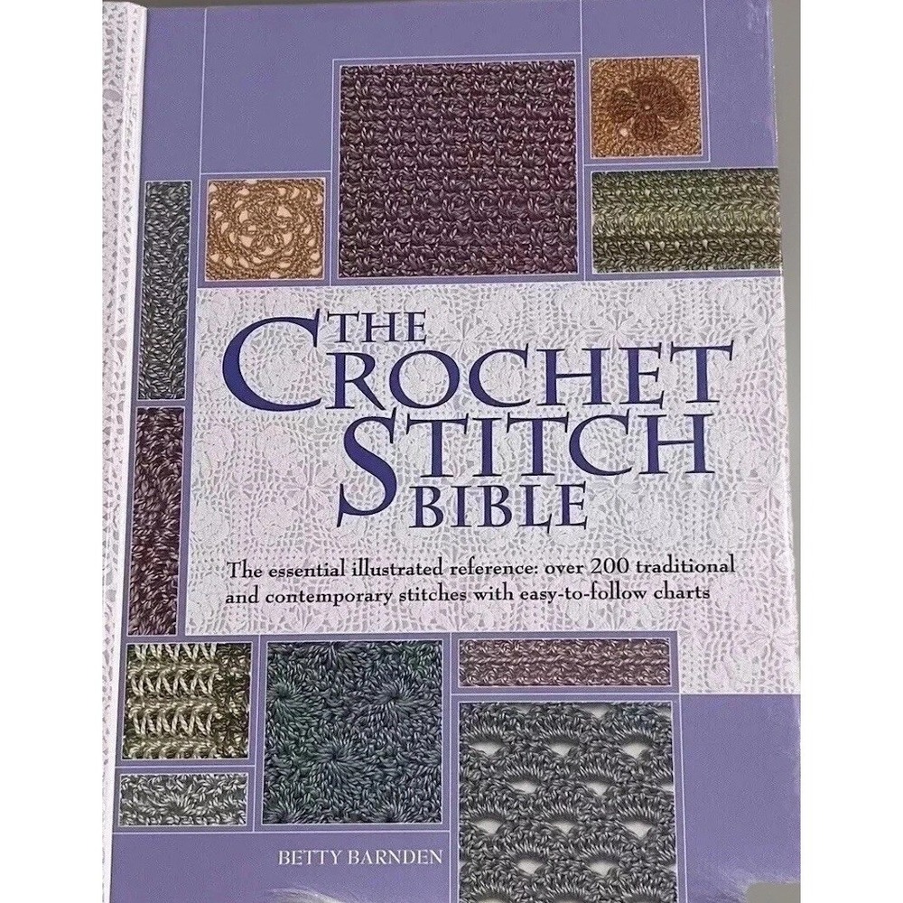 Crochet‎ Stitch Bible The Essential Illustrated Reference Stitches Betty Barnden